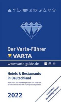 Der Varta-Führer 2022 - Hotels und Restaurants in Deutschland - Varta-Führer Redaktion