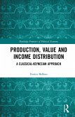 Production, Value and Income Distribution (eBook, ePUB)