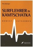 Surflehrer in Kamtschatka