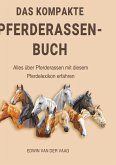 Das kompakte Pferderassen-Buch Das kompakte Pferderassen-Buch