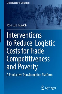 Interventions to Reduce Logistic Costs for Trade Competitiveness and Poverty - Guasch, Jose Luis