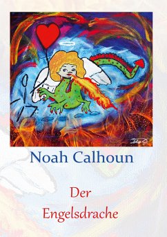 Der Engelsdrache - Calhoun, Noah