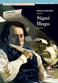 Signé Hugo. Lektüre mit Audio-Online