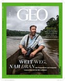 GEO Perspektive 4/21 - Weit weg, nah dran