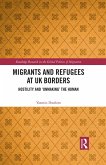 Migrants and Refugees at UK Borders (eBook, ePUB)