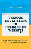 Various Advantages of Membership Websites (eBook, ePUB)