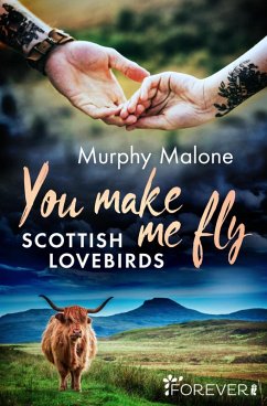 You make me fly (eBook, ePUB) - Malone, Murphy