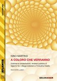 A coloro che verranno (eBook, ePUB)