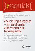 Angst in Organisationen – mit emotionaler Authentizität zum Führungserfolg (eBook, PDF)