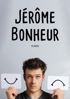 Jérôme Bonheur (eBook, ePUB) - YLANG