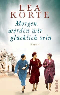 Morgen werden wir glücklich sein (eBook, ePUB) - Korte, Lea