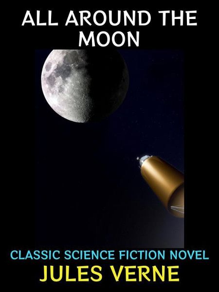 All Around the Moon (eBook, ePUB)