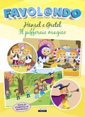 Hänsel e Gretel - Il pifferaio magico (fixed-layout eBook, ePUB)