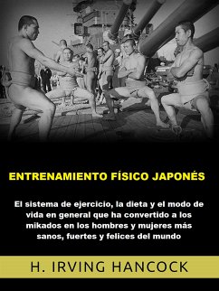 Entrenamiento físico japonés (Traducido) (eBook, ePUB) - H. Hancock, Irving