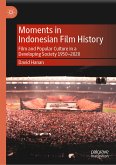 Moments in Indonesian Film History (eBook, PDF)
