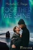 Together we shine (eBook, ePUB)