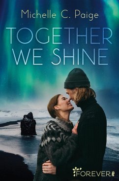 Together we shine (eBook, ePUB) - Paige, Michelle C.