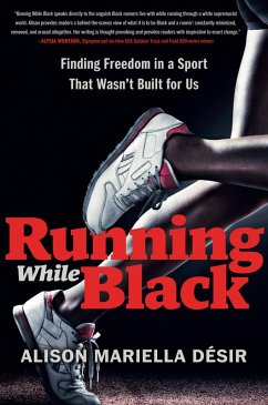 Running While Black (eBook, ePUB) - Désir, Alison Mariella