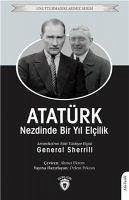 Atatürk Nezdinde Bir Yil Elcilik