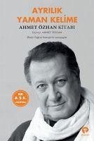 Ayrilik Yaman Kelime - Özhan, Ahmet