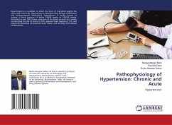 Pathophysiology of Hypertension: Chronic and Acute - Barik, Sangya Manjari;Dash, Rasmita;Sahoo, Rudra Narayan