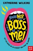 You're Not the Boss of Me! (eBook, ePUB)
