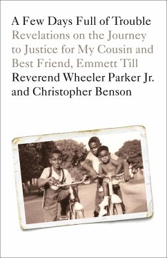 A Few Days Full of Trouble (eBook, ePUB) - Parker, Wheeler; Benson, Christopher
