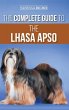 The Complete Guide to the Lhasa Apso - Bild 1