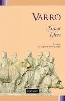 Ziraat Isleri - Terentius Varro, Marcus; Dogucan Hanegelioglu, A.