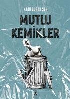 Mutlu Kemikler - Burak sen, Kaan