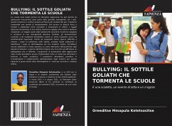 BULLYING: IL SOTTILE GOLIATH CHE TORMENTA LE SCUOLE - Keletsositse, Oreeditse Mmapula