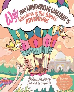 Wally The Wandering Wallaby's Wonders of The World Adventure - Pelkey, Lauren Mae