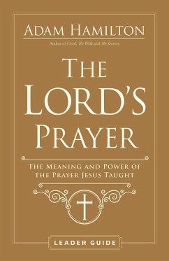 The Lord's Prayer Leader Guide (eBook, ePUB) - Hamilton, Adam