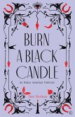 Burn a Black Candle (eBook, ePUB)