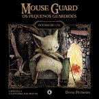 Mouse Guard - Os Pequenos Guardiões: Outono de 1152 - Capítulo 4 (eBook, ePUB) Mouse Guard - Os Pequenos Guardiões: Outono de 1152 - Capítulo 4 (eBook, ePUB)
