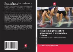 Novos insights sobre serotonina e exercícios físicos - Prosdocimi, Fabio Cesar