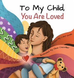 To My Child, You are Loved (Hardback Edition) - Smith, Cmp
