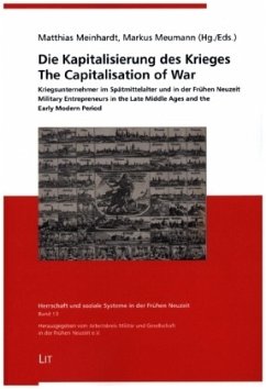 Die Kapitalisierung des Krieges/The Capitalisation of War - Meinhardt, Matthias;Meuman, Markus