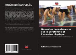 Nouvelles connaissances sur la sérotonine et l'exercice physique - Prosdocimi, Fabio Cesar