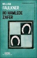 Iki Hamlede Zafer - Faulkner, William