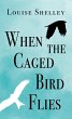 When The Caged Bird Flies (eBook, ePUB) - Bild 1