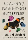 No Country for Eight-Spot Butterflies (eBook, ePUB)