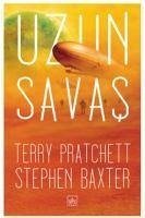 Uzun Savas - Kolektif; Pratchett, Terry; Baxter, Stephen