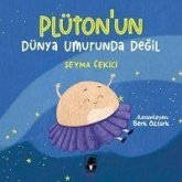 Plütonun Dünya Umurunda Degil