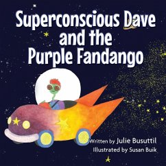 Superconscious Dave and the Purple Fandango - Busuttil, Julie