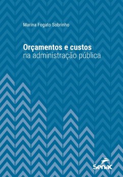 Cover Orçamentos e custos na administração pública (eBook, ePUB)