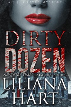 Dirty Dozen (A JJ Graves Mystery, #12) (eBook, ePUB) - Hart, Liliana