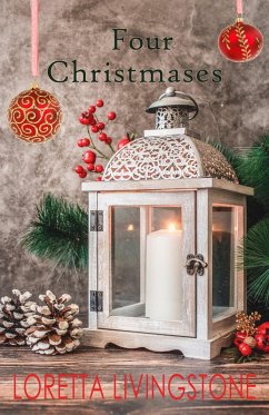 Four Christmases (eBook, ePUB) - Livingstone, Loretta