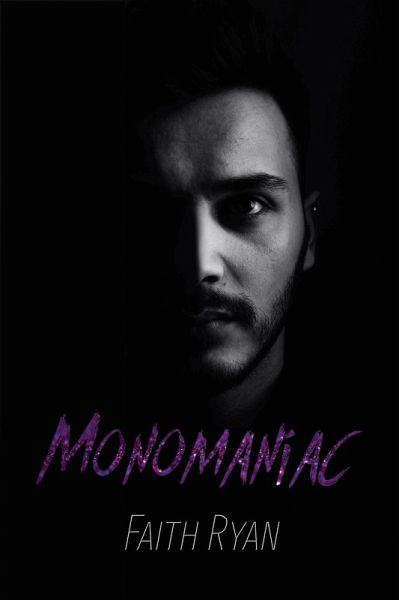 Monomaniac (eBook, ePUB) Monomaniac (eBook, ePUB)