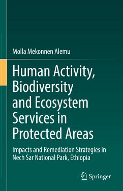 Human Activity, Biodiversity and Ecosystem Services in Protected Areas (eBook, PDF) - Alemu, Molla Mekonnen